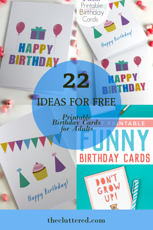 22 Ideas for Free Printable Birthday Cards for Adults - Home, Family ...