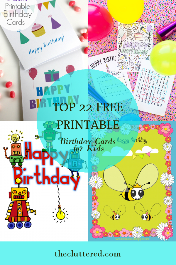 Top 22 Free Printable Birthday Cards for Kids - Home, Family, Style and ...