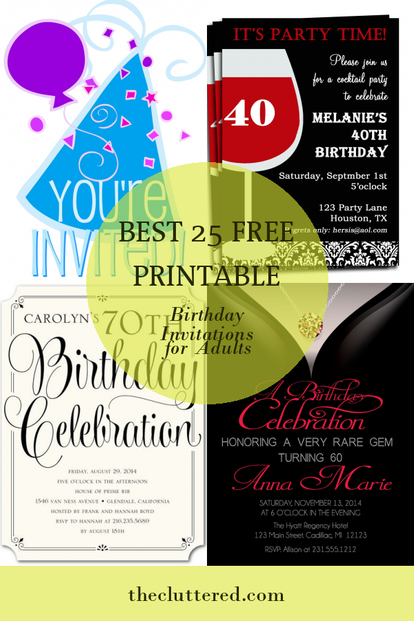 Best 25 Free Printable Birthday Invitations for Adults - Home, Family, Style and Art Ideas