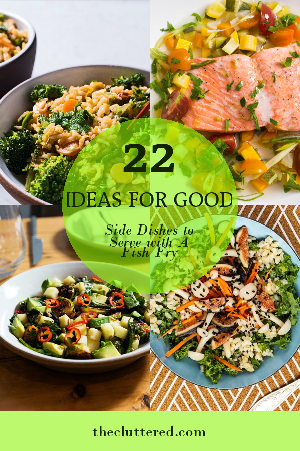 22 Ideas for Good Side Dishes to Serve with A Fish Fry - Home, Family ...
