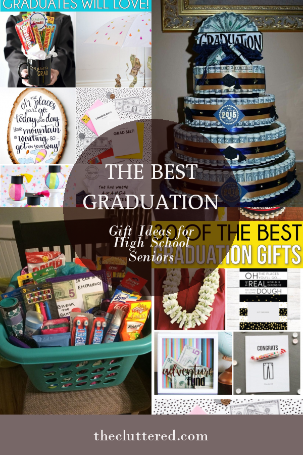 The Best Graduation Gift Ideas for High School Seniors - Home, Family ...