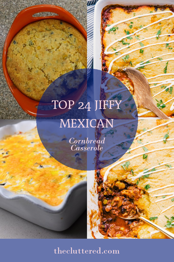 jiffy mexican cornbread casserole