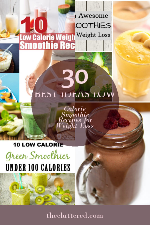 30 Best Ideas Low Calorie Smoothie Recipes for Weight Loss - Home ...