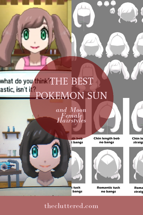 The Best Pokemon Sun and Moon Female Hairstyles - Home, Family, Style ...