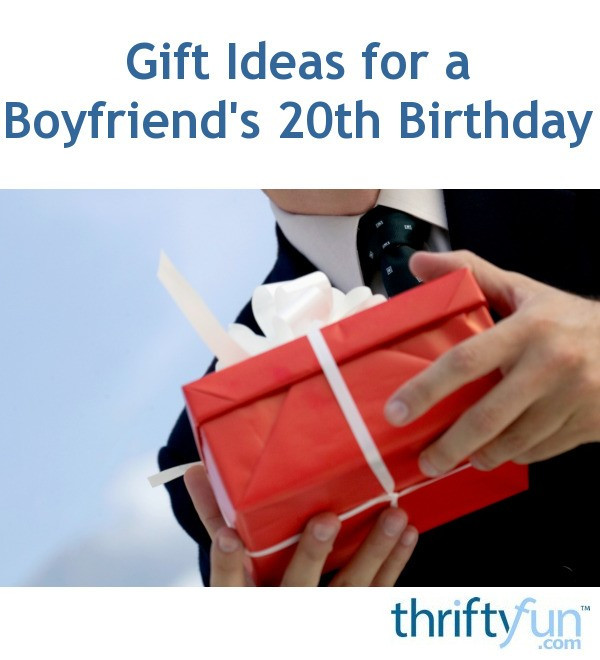 20Th Birthday Gift Ideas For Boyfriend
 Gift Ideas for a Boyfriend s 20th Birthday