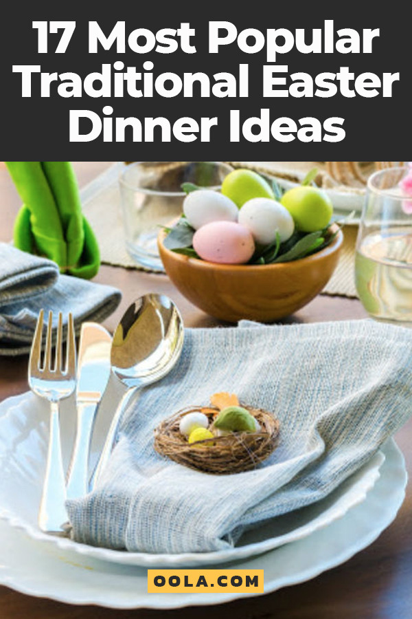 A Popular Easter Dinner
 17 Most Popular Traditional Easter Dinner Ideas Oola