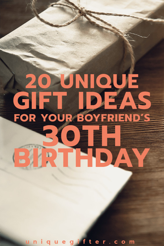 Best Birthday Gift Ideas For Boyfriend
 20 Gift Ideas for Your Boyfriend s 30th Birthday Unique