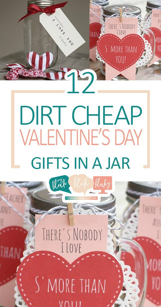 Cheap Valentines Day Gift Ideas
 12 Dirt Cheap Valentines Day Gifts in a Jar