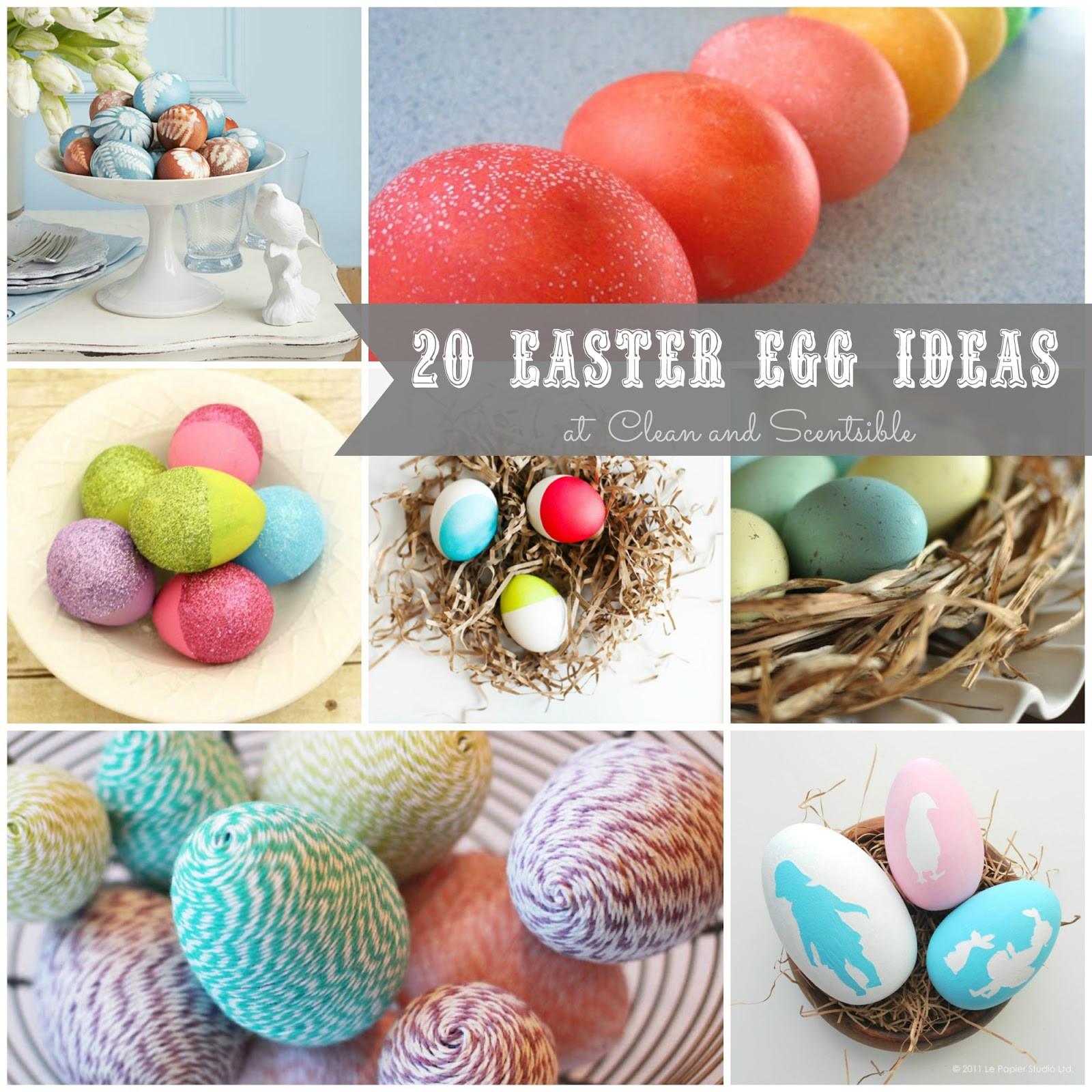 Creative Easter Egg Ideas
 How to Decorate Easter Eggs Clean and Scentsible