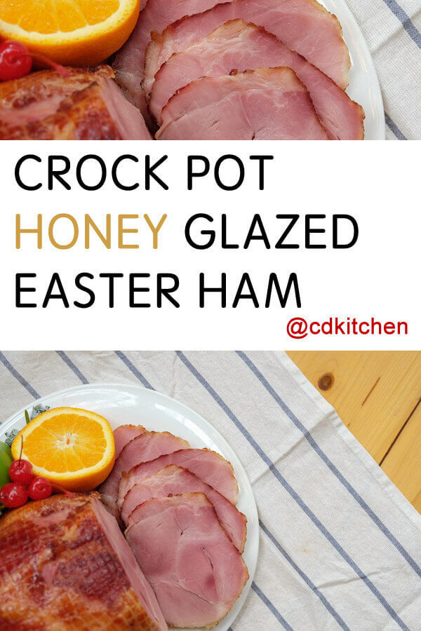 Crock Pot Easter Ham
 Crock Pot Honey Glazed Easter Ham Recipe