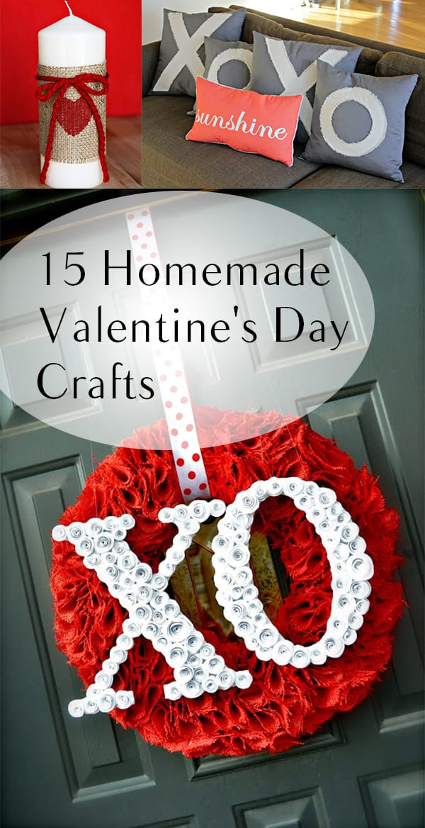 Diy Ideas For Valentines Day
 15 Homemade Valentine s Day Crafts