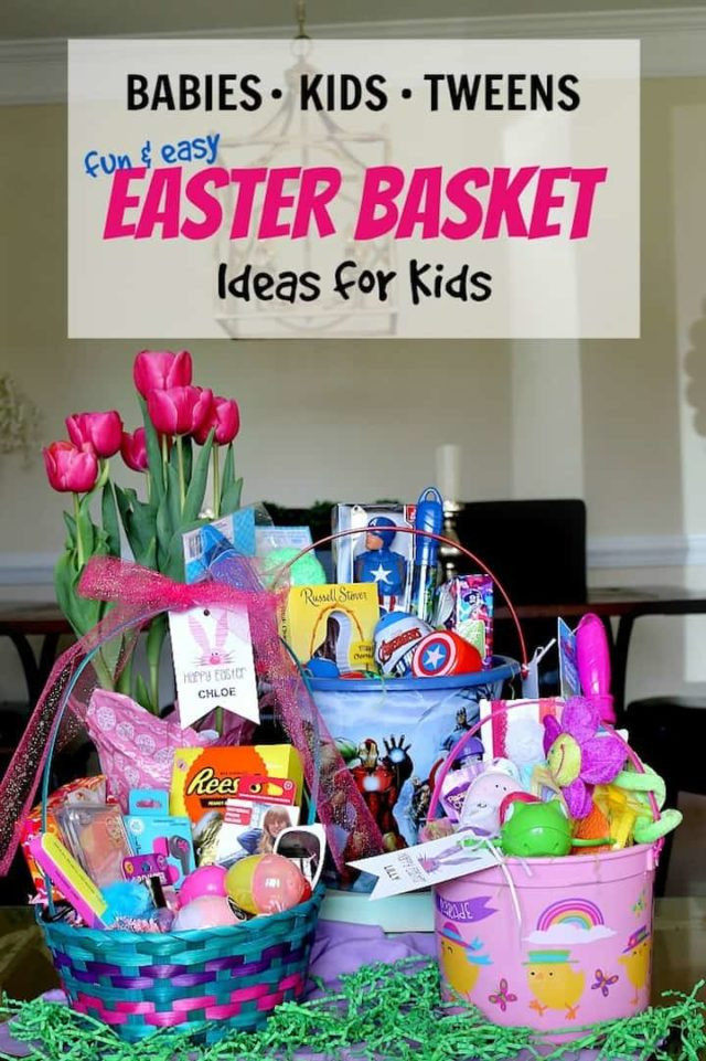 Easter Basket Ideas For Tweens
 Kids Easter Basket Ideas Made Easy For Baby Kids and Tween