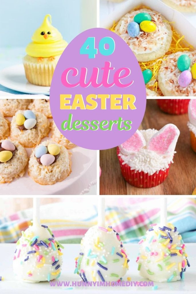 Easter Dessert Ideas Pinterest
 40 Cute Easter Desserts for Your Holiday Get To her