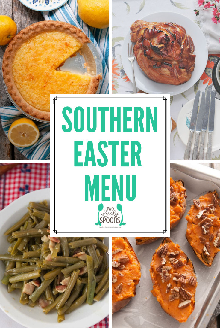 Easter Dinner Menu Traditional
 Traditional Southern Easter Dinner