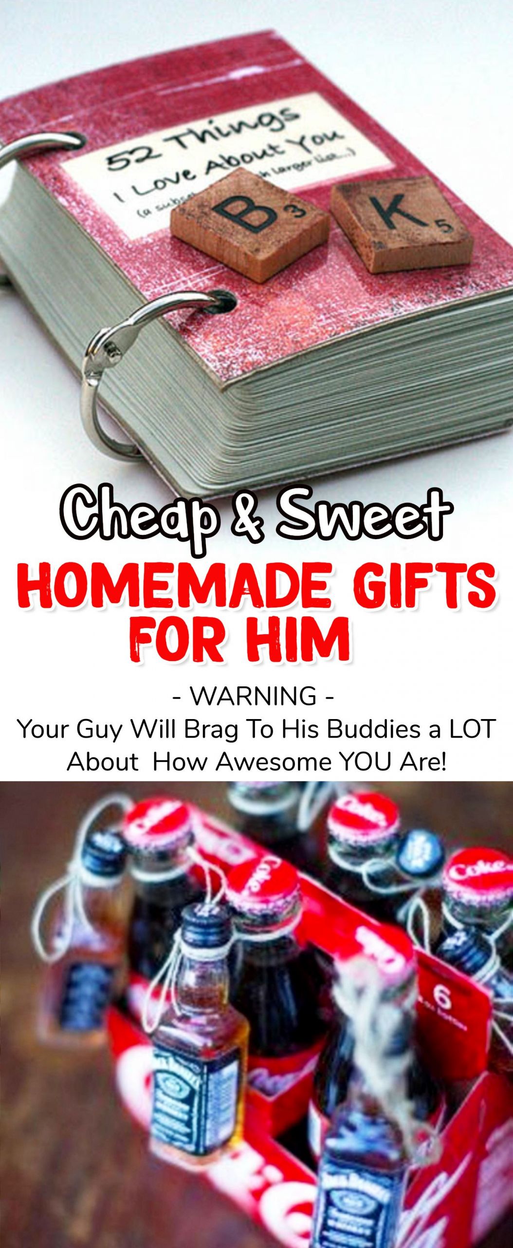 Handmade Gift Ideas For Boyfriend
 Homemade Gift Ideas For Him 26 Romantic DIY Gifts To