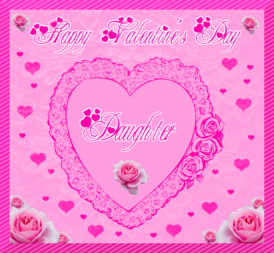 Happy Valentines Day Daughter Quotes
 Happy Valentine s Day Daughter s and