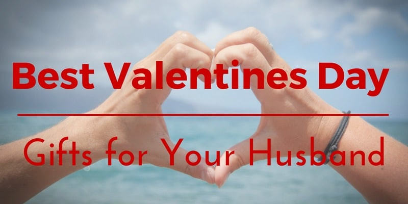 Husband Valentines Gift Ideas
 Best Valentines Day Gifts for Your Husband 30 Unique