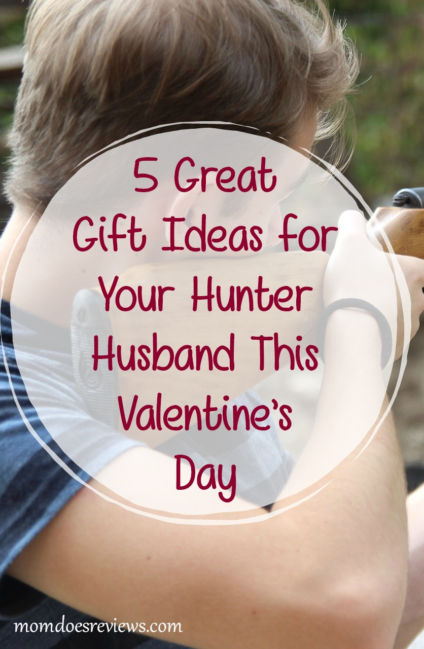 Husband Valentines Gift Ideas
 5 Great Gift Ideas for Your Hunter Husband This Valentine