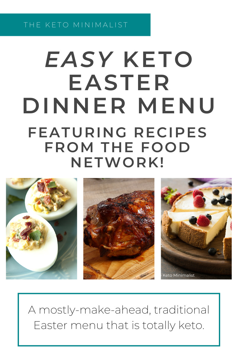 Keto Easter Dinner
 Easy Keto Easter Dinner Menu Using Food Network Chef