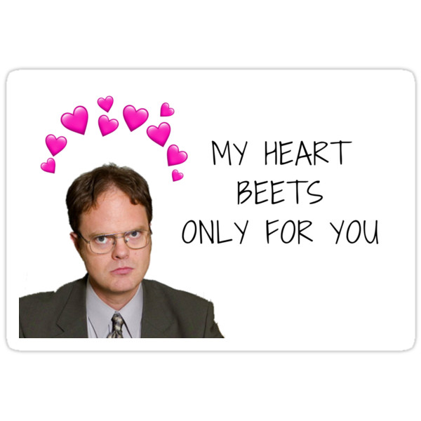 The Office Valentines Day Quotes
 "The fice Dwight Schrute Valentines day Anniversary