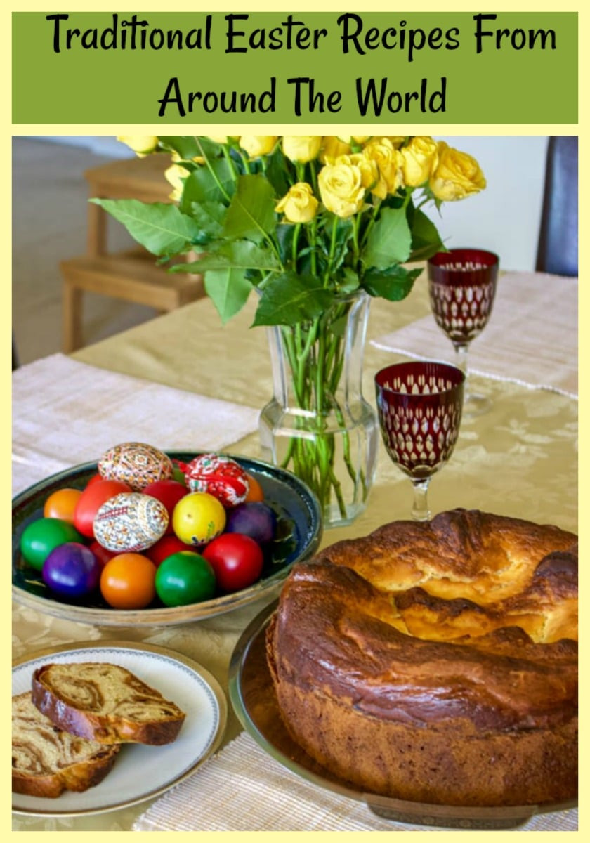 Traditional Easter Food
 Traditional Easter Recipes From Around The World