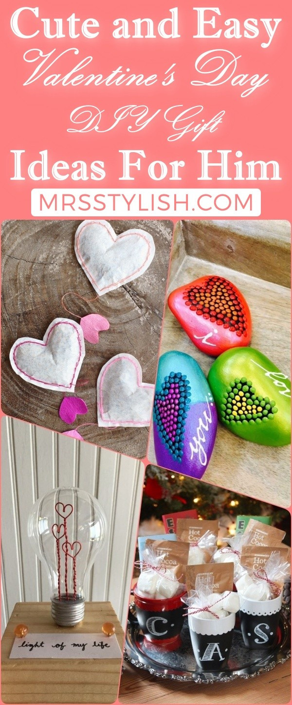 Unique Valentines Day Gift Ideas For Him
 10 Cute and Easy Valentine s Day DIY Gift Ideas For Him
