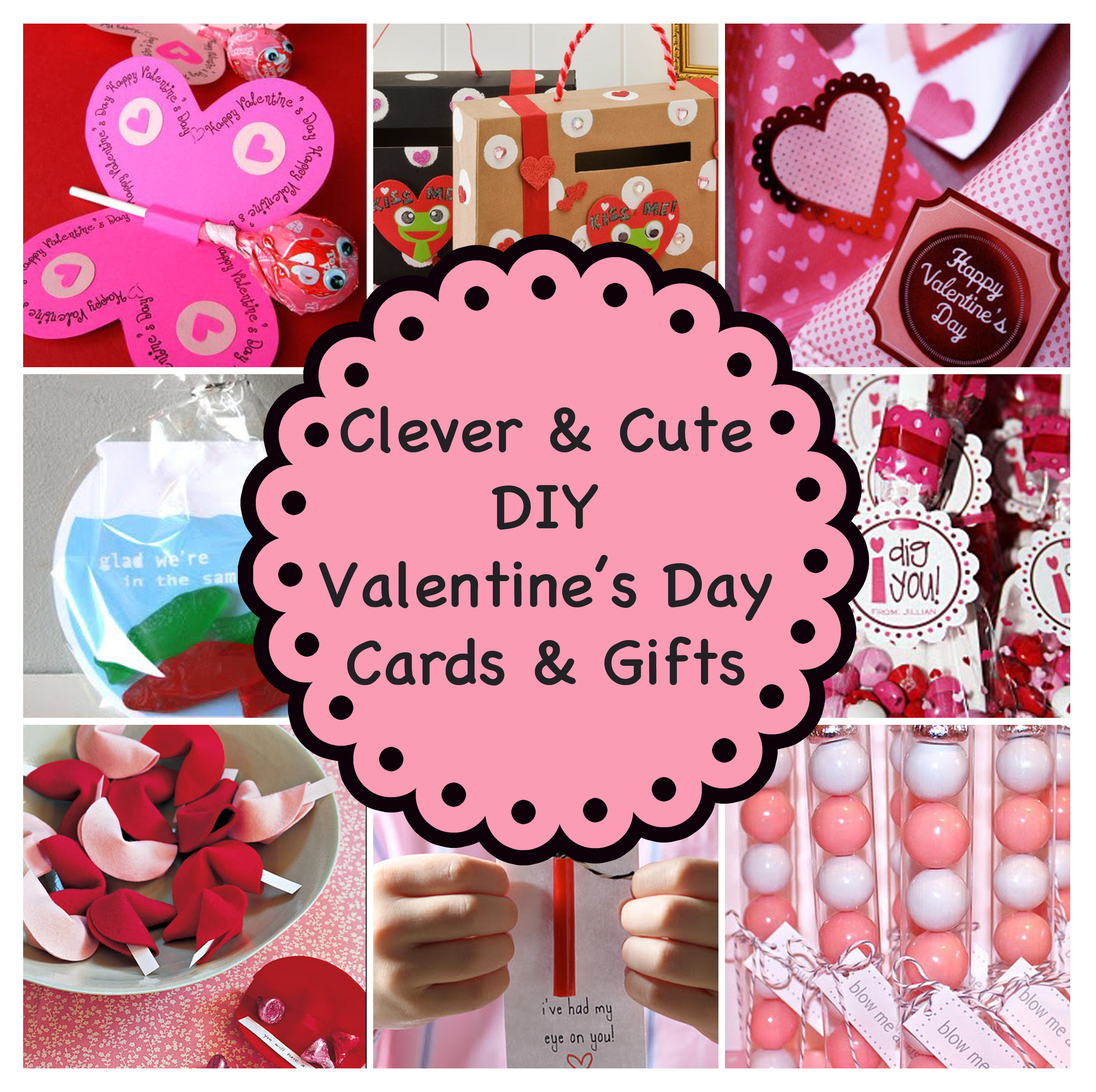 Valentine Cute Gift Ideas
 Clever and Cute DIY Valentine’s Day Cards & Gifts