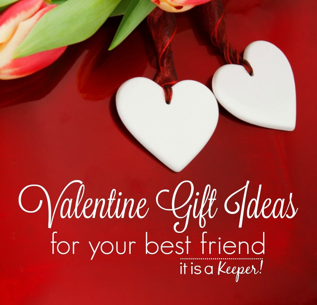 Valentine Gift Ideas For Friends
 Valentine Gifts for Your Best Friend