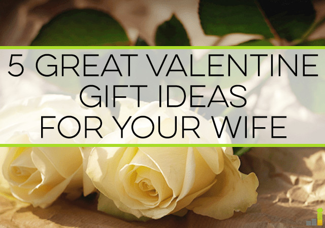 Valentine Gift Ideas For My Wife
 5 Great Valentine Gift Ideas for Your Wife Frugal Rules