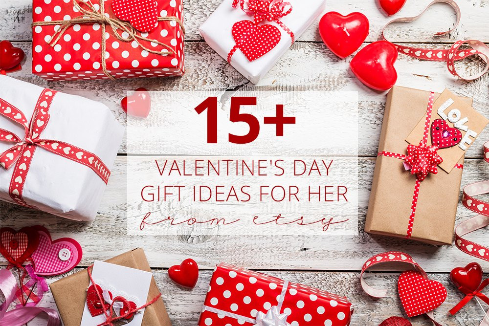 Valentine S Gift Ideas
 15 Valentine s Day Gift Ideas for Her From Etsy