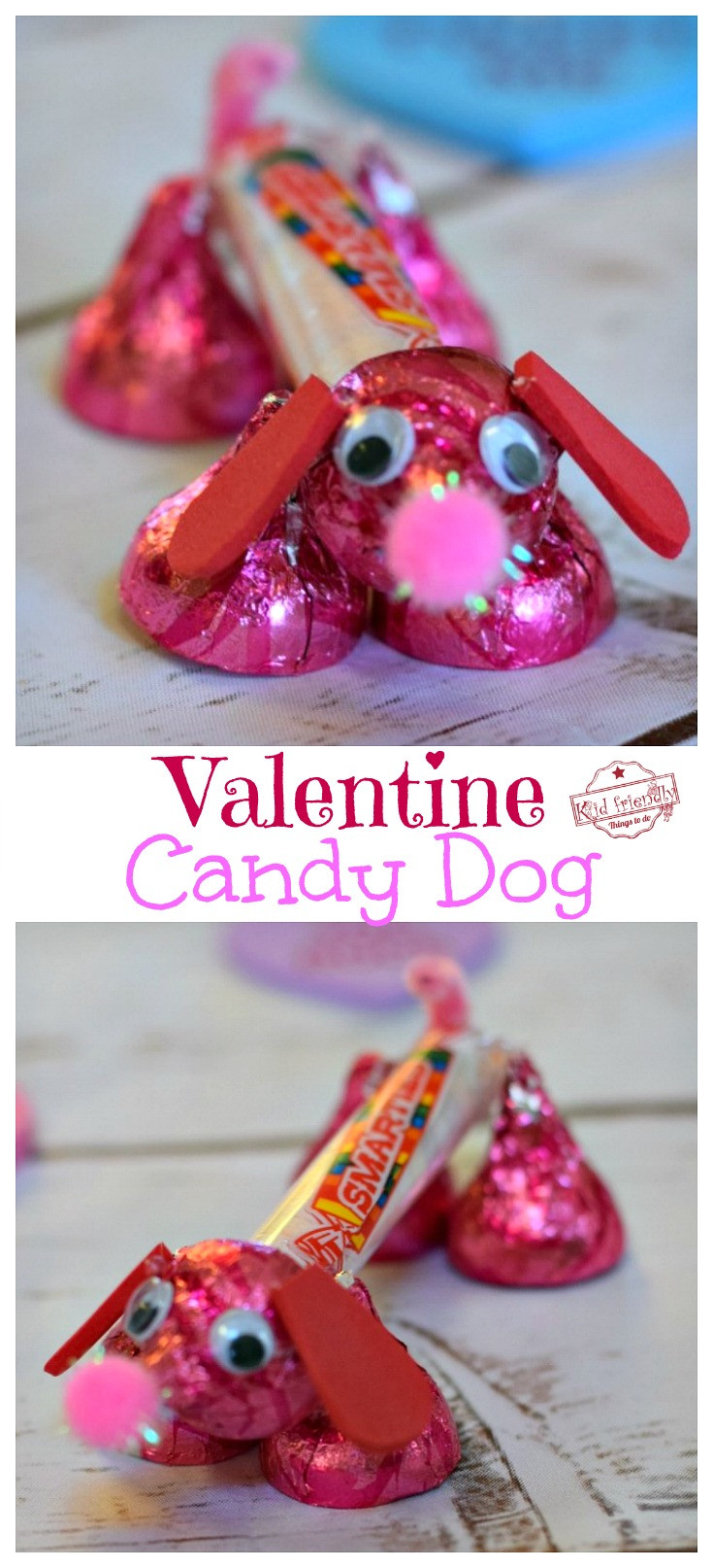 Valentines Day Candy Crafts
 Make A Valentine s Candy Dog for a Fun Kid s Craft and Treat