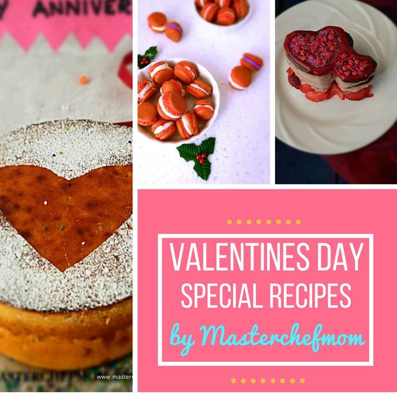 Valentines Day Food Specials
 MASTERCHEFMOM Valentines Day Recipes
