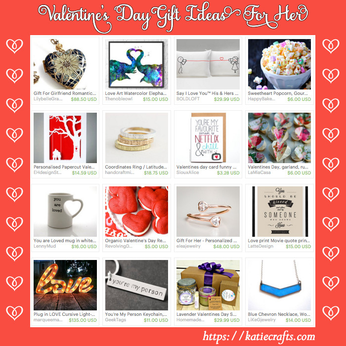 Valentines Day Gifts 2016
 Valentine s Day Gift Ideas For Her 2016 • Katie Crafts