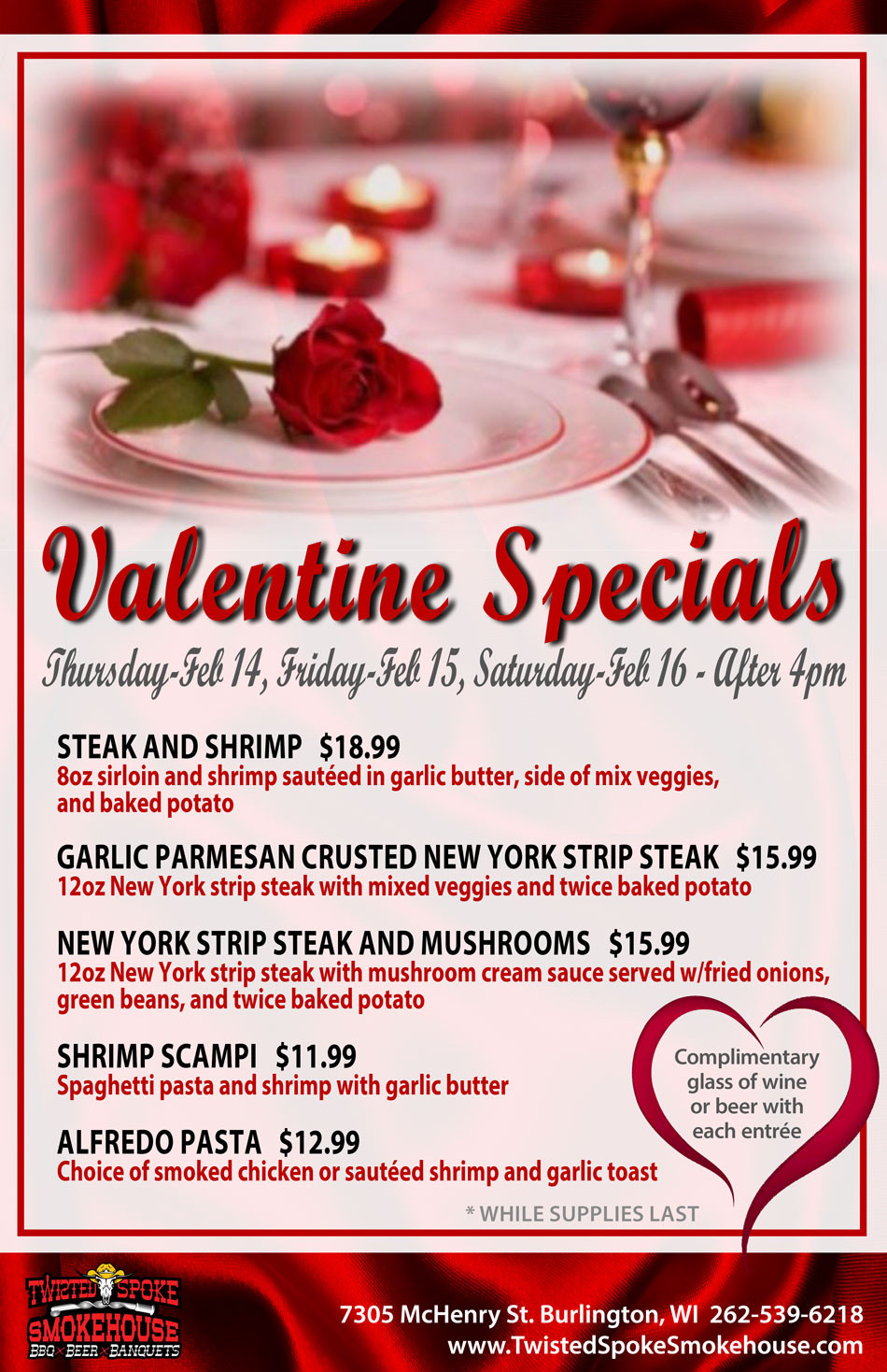 Valentines Dinner Special
 Valentine Dinner Specials at Twisted Spoke Smokehouse