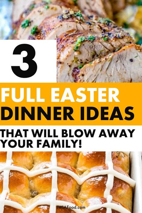 Whole Food Easter Dinner
 16 Easter Dinner Ideas or 3 Whole Meals