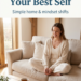 9 Simple Daily Habits To Feel Like Your Best Self